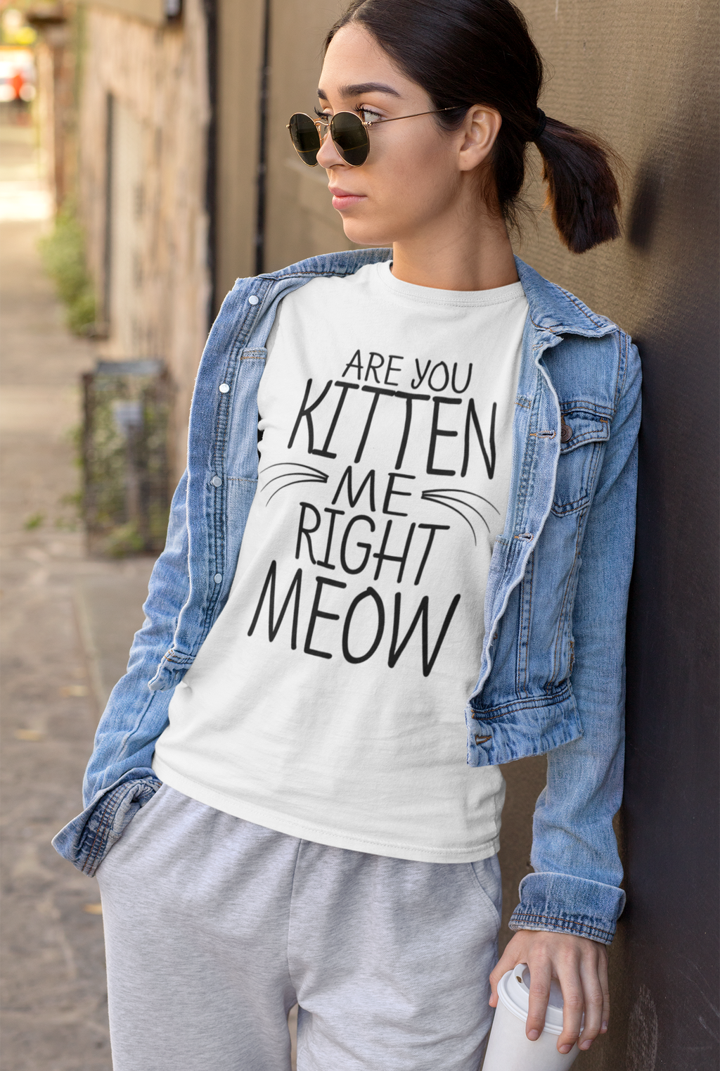 Are You Kitten Me Right Meow - Unisex T-Shirt