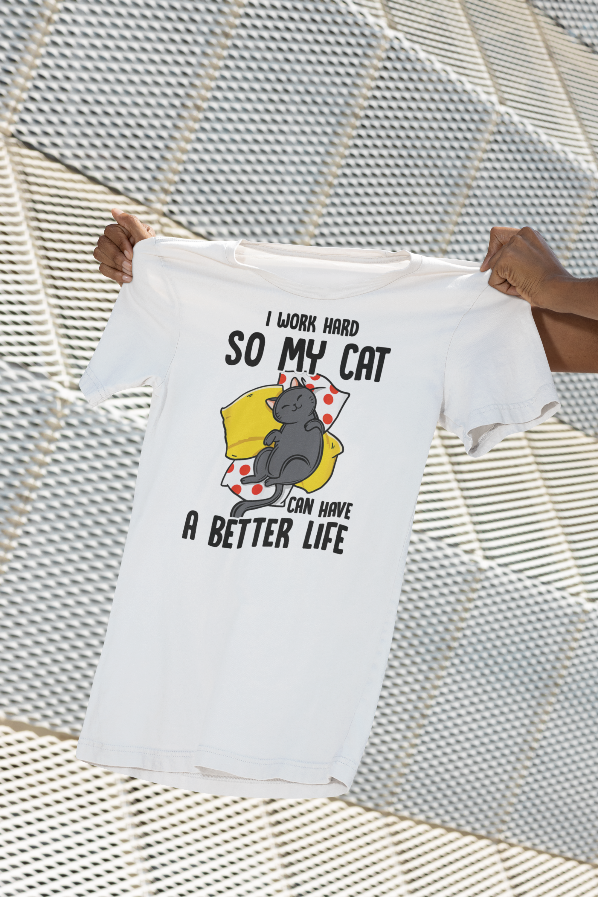 I Work Hard So My Cat Fun Print - Unisex T-Shirt