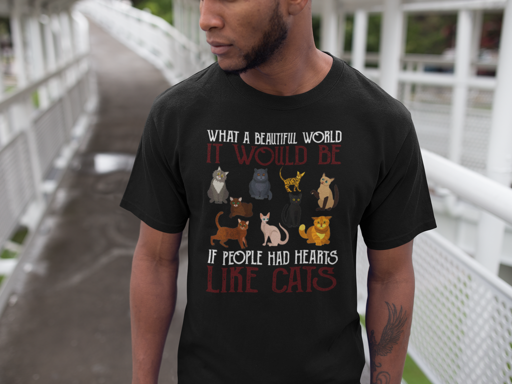 What A Beautiful World Hearts Like Cats - Unisex T-Shirt