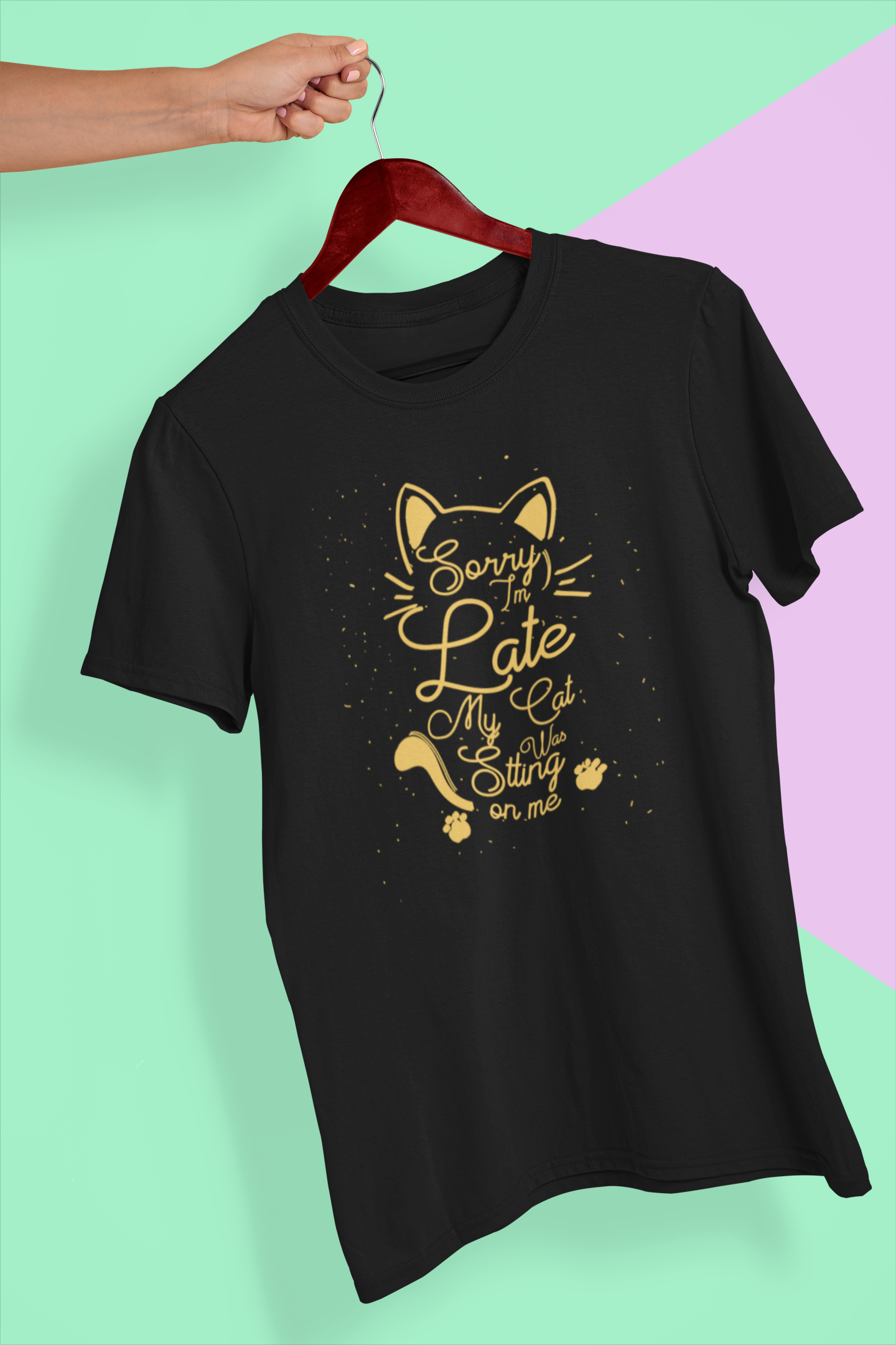Sorry I Am Late My Cat - Unisex T-Shirt