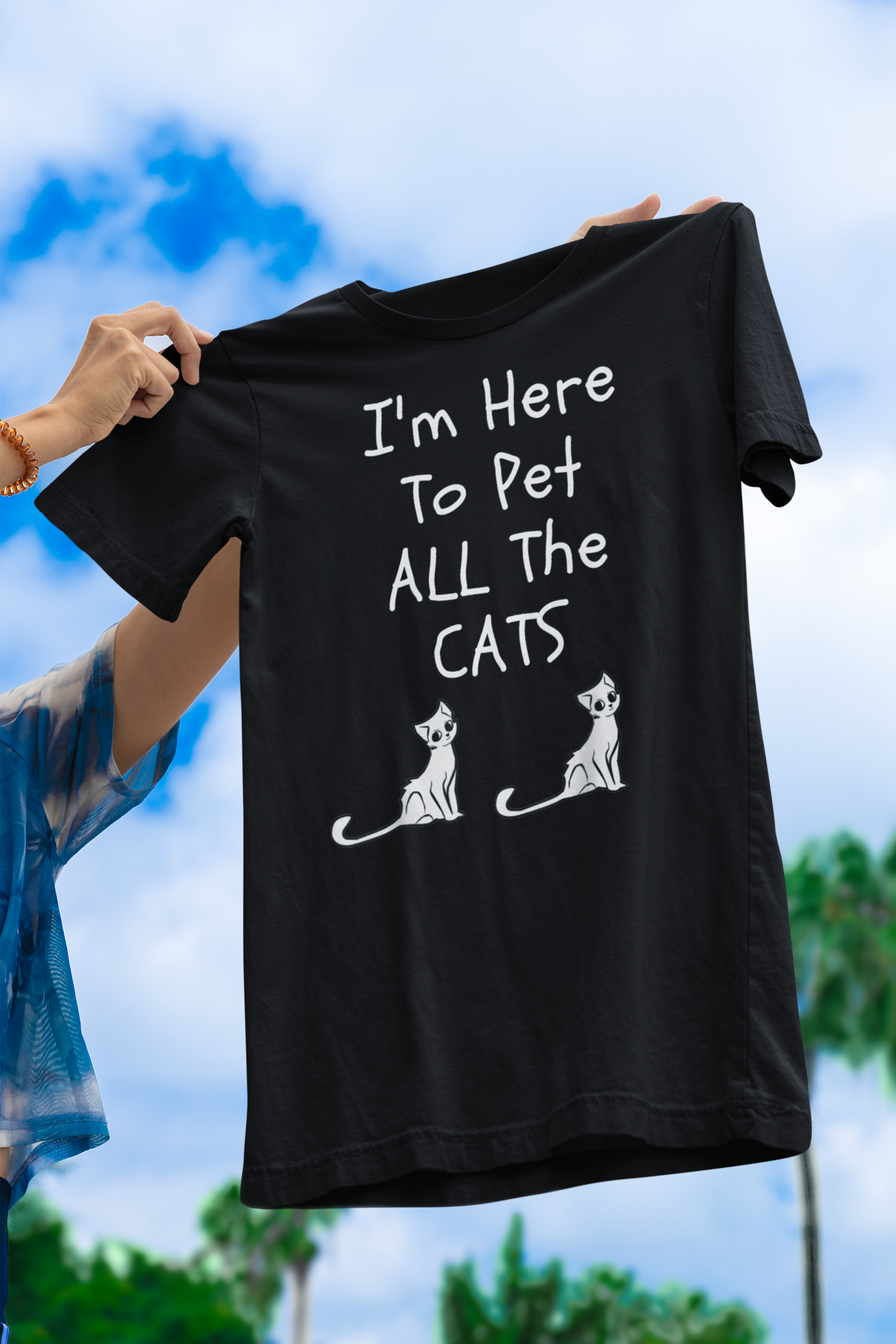 I Am Here To Pet All The Cats - Unisex T-Shirt