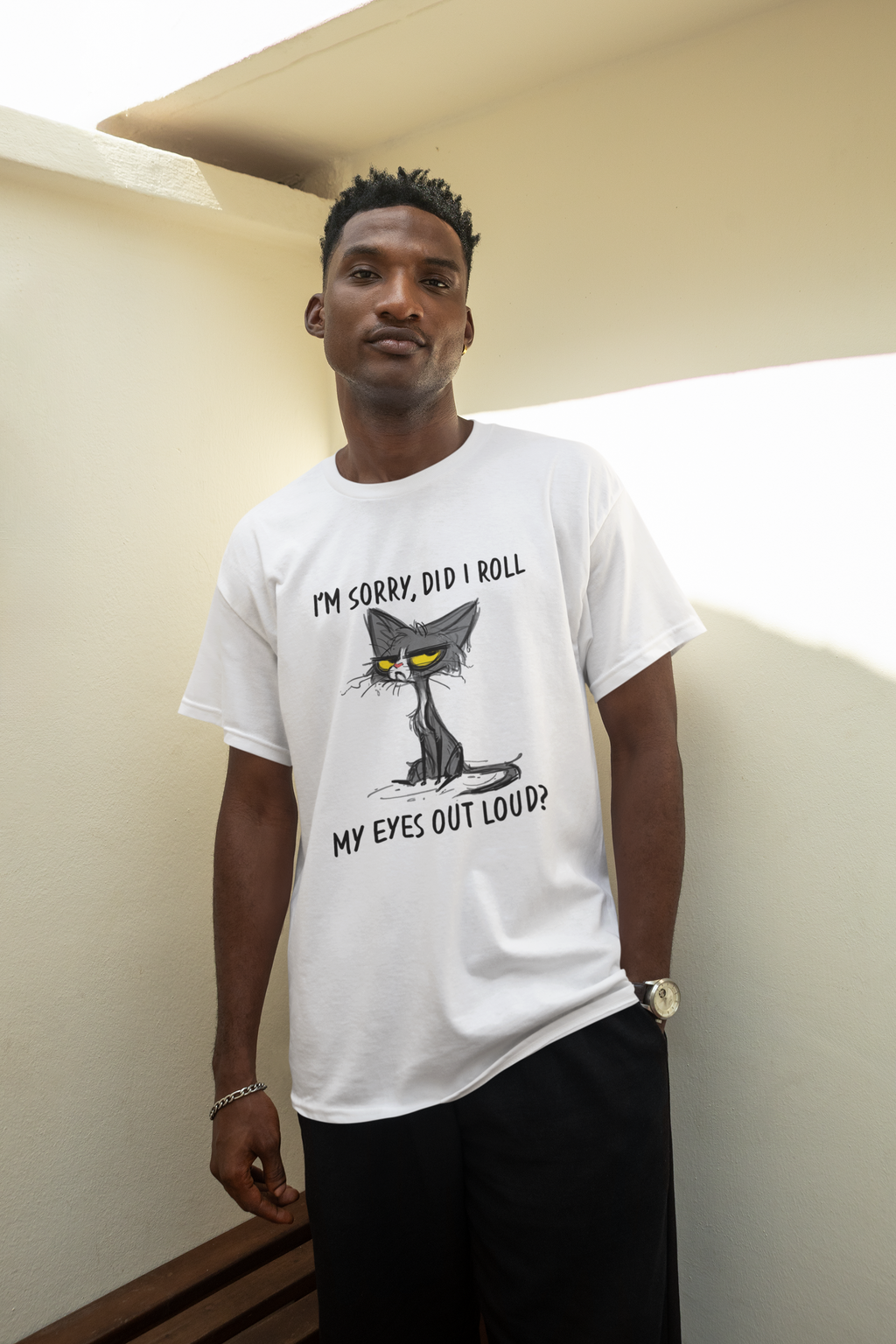 Did I Roll My Eyes Out Loud - Unisex T-Shirt