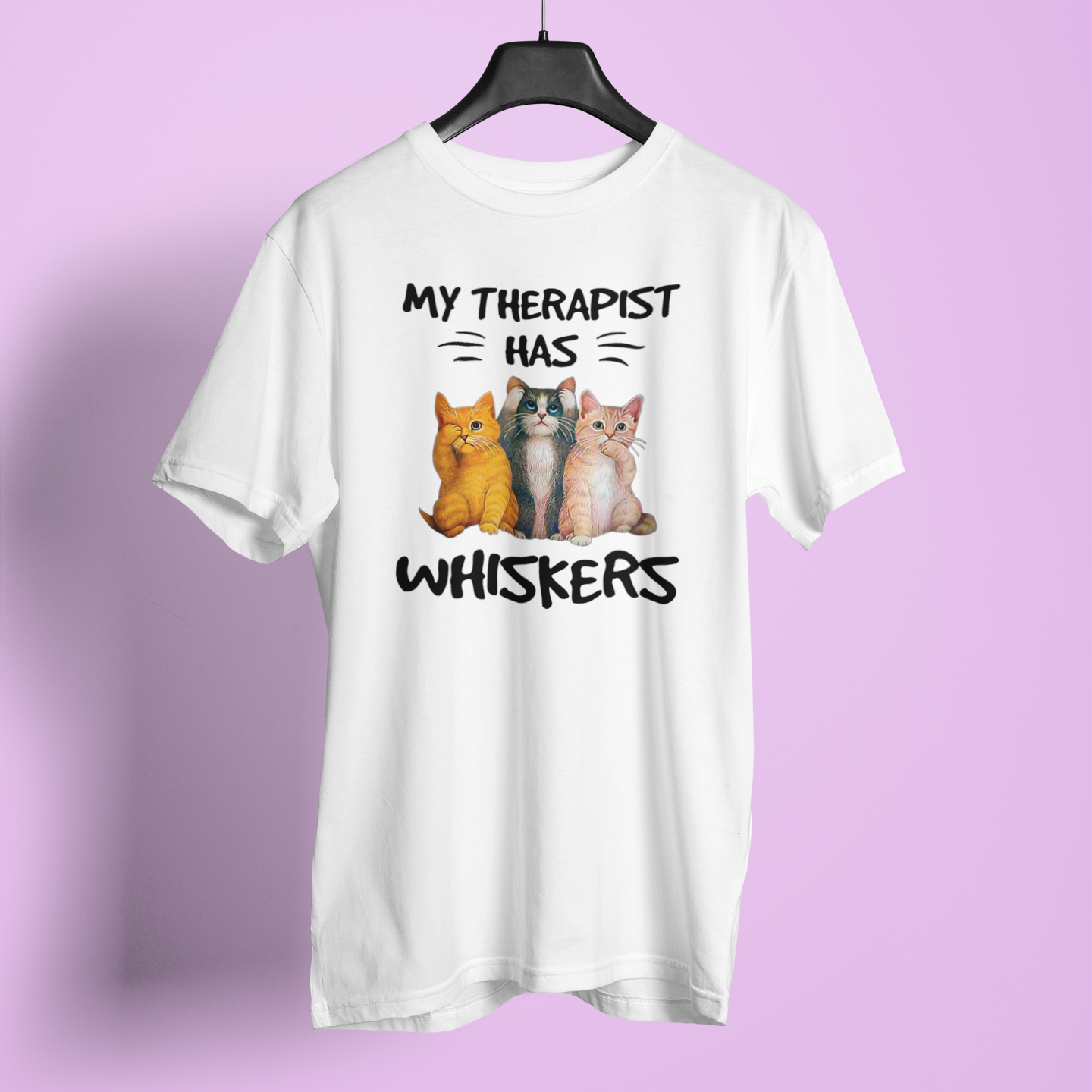My Therapist Has Whiskers - Unisex T-Shirt
