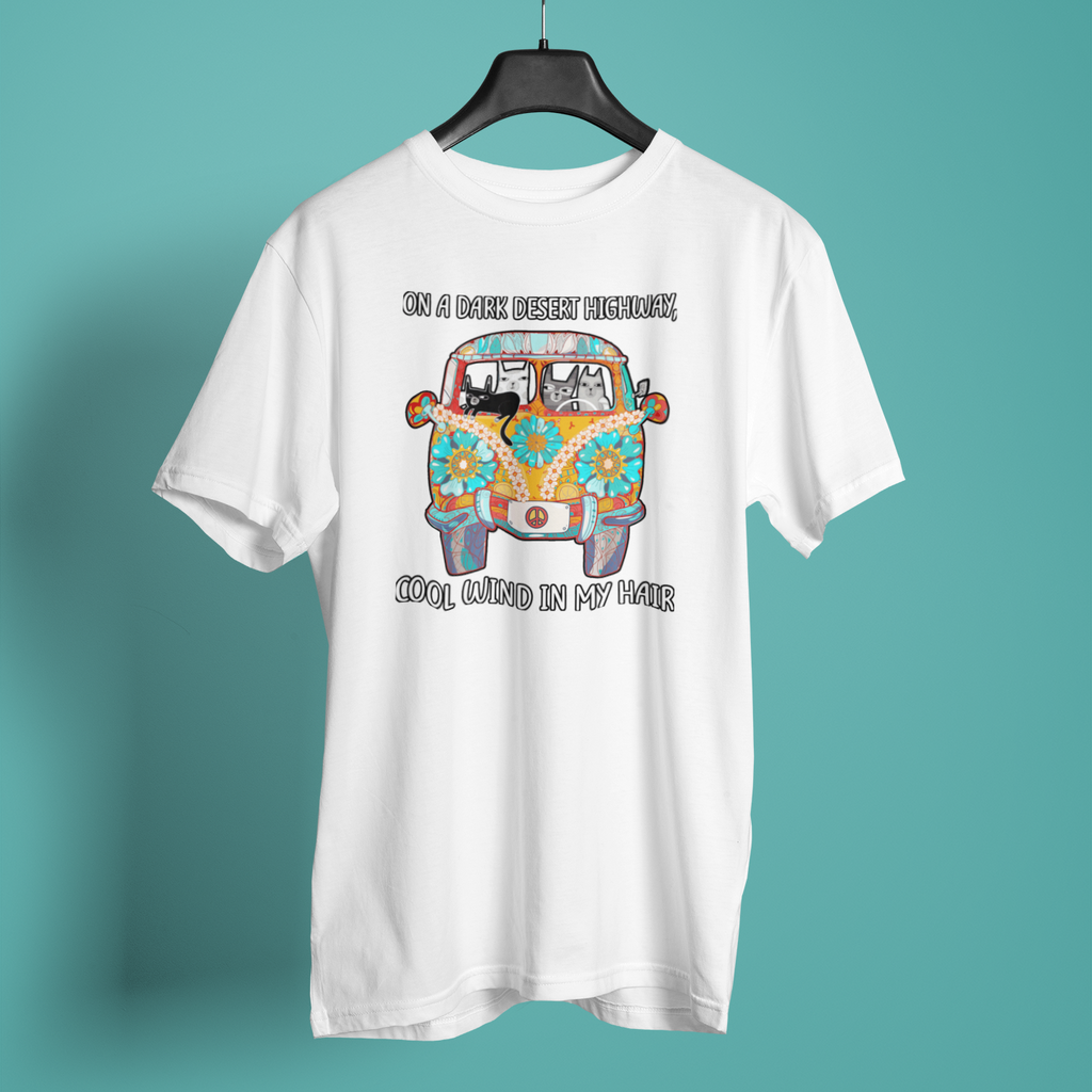 On A Dark Desert Highway Fun Print - Unisex T-Shirt