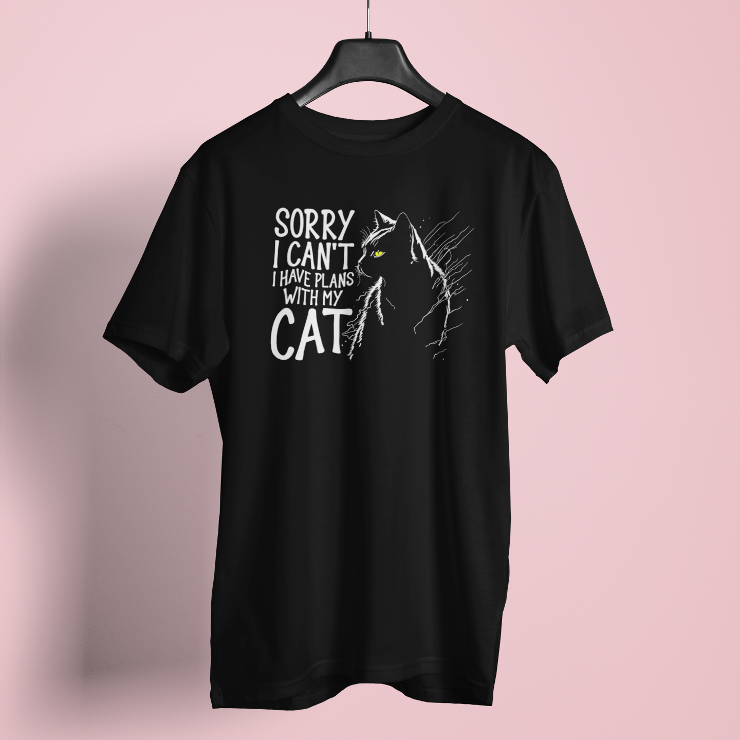 Sorry I Cant I Have Plans With My Cat - Unisex T-Shirt