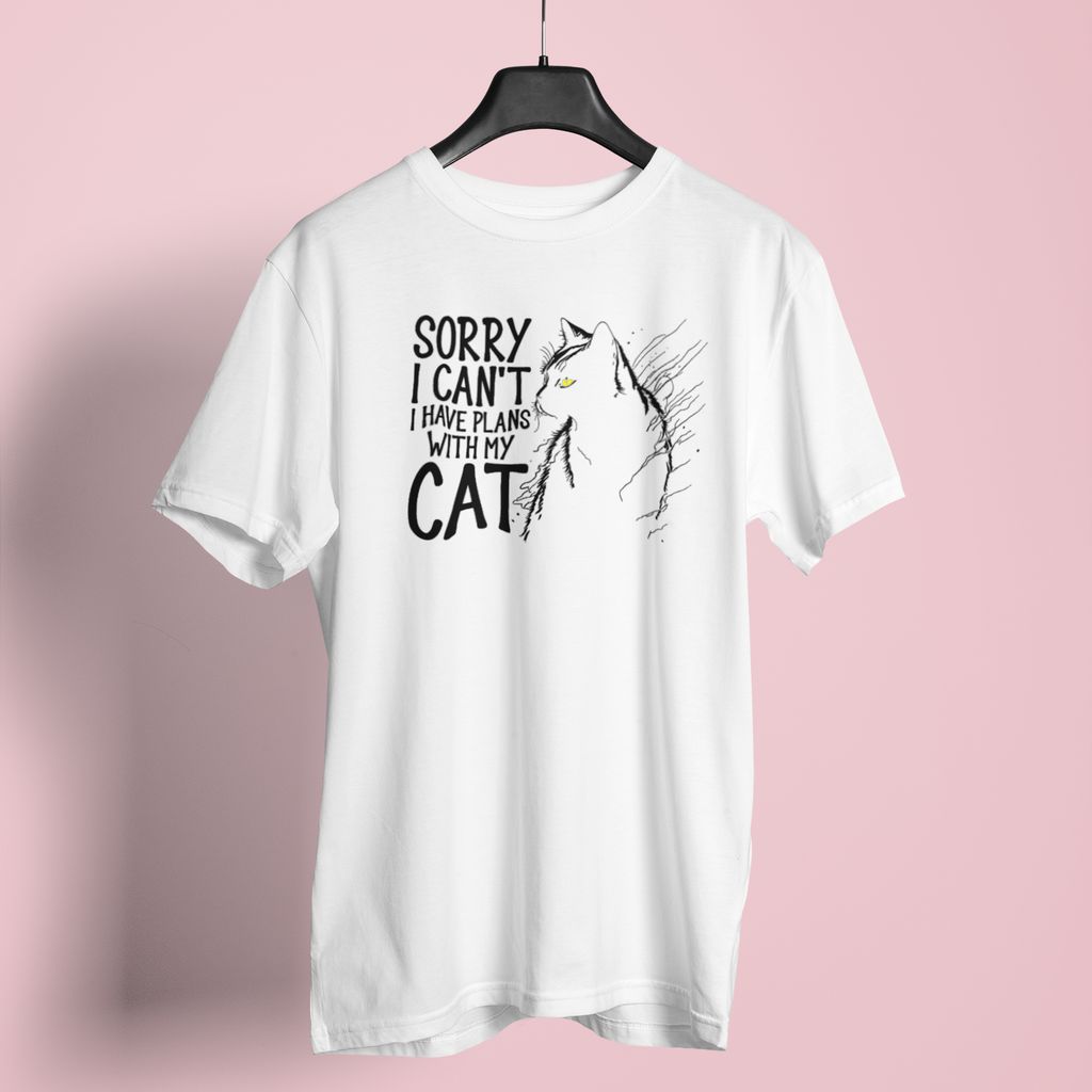 Sorry I Cant I Have Plans With My Cat - Unisex T-Shirt