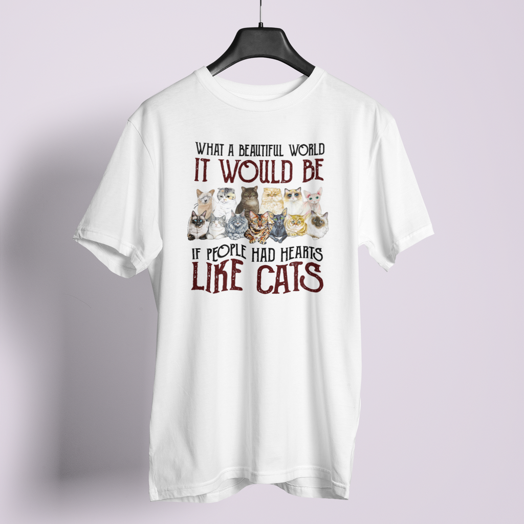 What A Beautiful World Hearts Like Cats - Unisex T-Shirt
