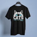 Cats Make Me Happy - Unisex T-Shirt