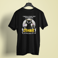 I Would Push You In Front Of Zombies To Save My Cat - Unisex T-Shirt