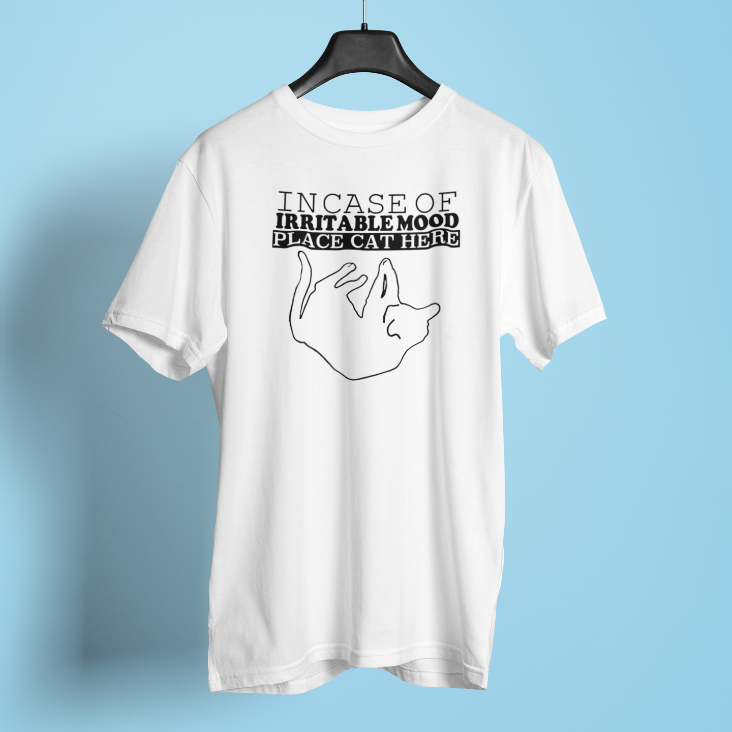 In Case Of Irritable Mood Place Cat Here - Unisex T-Shirt