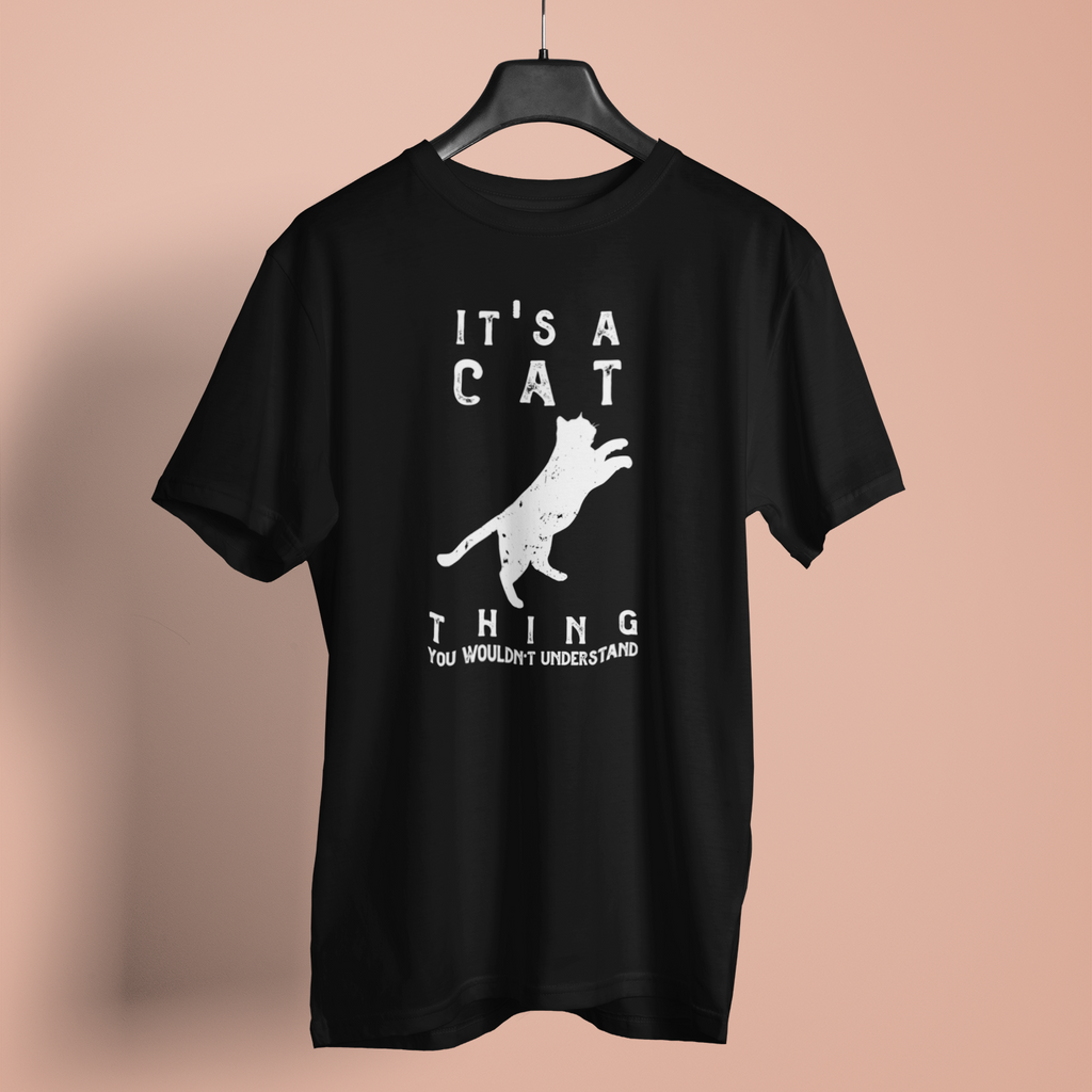Its A Cat Thing - Unisex T-Shirt