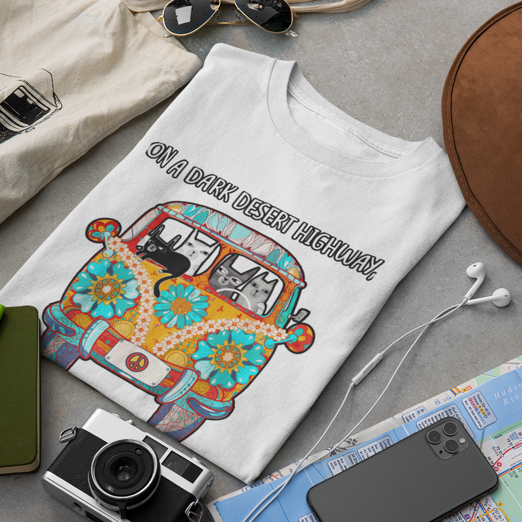 On A Dark Desert Highway Fun Print - Unisex T-Shirt