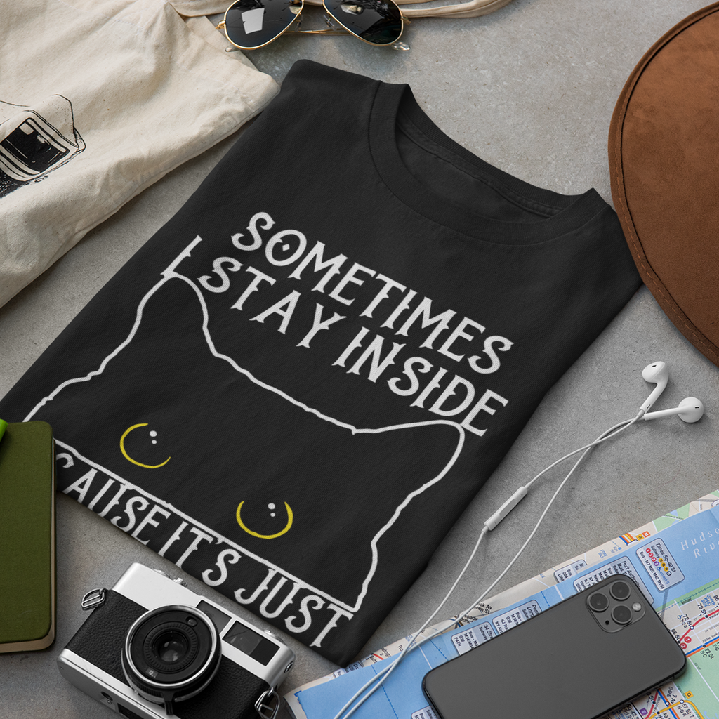 Sometimes I Stay Inside - Unisex T-Shirt