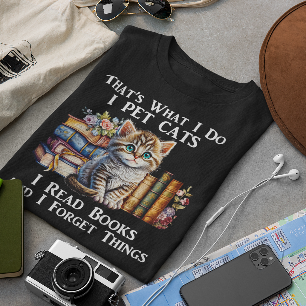 Thats What I Do I Pet Cats I Read Books - Unisex T-Shirt