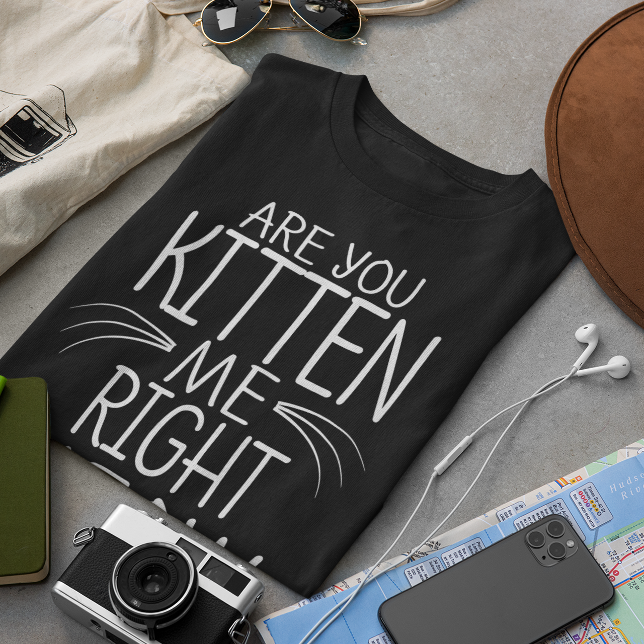 Are You Kitten Me Right Meow - Unisex T-Shirt